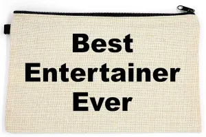 Entertainer Makeup Bag, Gift For Entertainer, Best Entertainer Ever, Toiletry Bag, Birthday Gift For Her, Makeup Bag For Women, Christmas Gift Bag